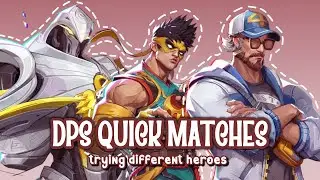 trying more dps heroes in marvel rivals | chill gameplay