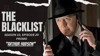 The Blacklist Season 10, Episode 20 | Arthur Hudson