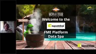 FME World Tour AU - 2020: Welcome to the FME Platform Data Spa