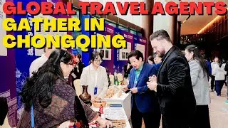 The World Meets in Chongqing! 2025 International Travel Agent Conference Grand Opening