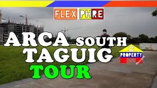 FLEX ARCA SOUTH TAGUIG TOUR (FTI 2021) | FLash EXperience PH