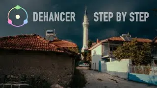 Dehancer. Последовательность настройки инструментов