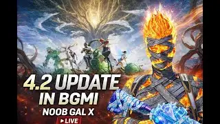 OMG 😧 4.2 UPDATE WITH NOOB GAL X | BGMI  LIVE