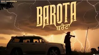 BAROTA ( Music video )  Sidhu moose wala | The kidd |  Latest punjabi song 