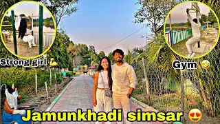 Model bunu saga JAMUNKHADI simsar gumna gako 😍😍 || park vanda gym hall basi dhakirako 😂