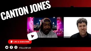 Canton Jones Interview