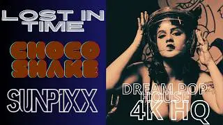 Lost in Time (Emotional Dream Pop) &ndash; Breath Vocal & Minimal Cinematic Pop | SUNPiXX, Ft. Choco Shake