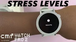 How To Measure Stress Levels On CMF By Nothing Watch Pro 2