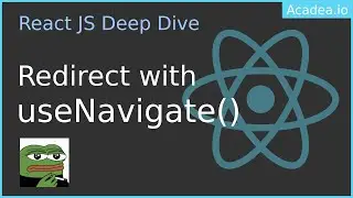 Ep18 - Programmatic Redirection in React