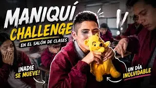 Maniqui Challenge en el salon de clases