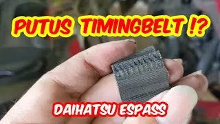 PUTUS TIMING BELT ! Espass Dalam Bahaya | Pergantian Timing Belt Daihatsu Espass