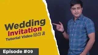 Rajasthani Wedding Invitation Tutorial in Hindi | Episode#09 | Filmy Editing & Vlogs