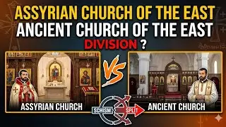 Assyrian Church of the East vs Ancient church of the East Division #assyrian #chaldeans