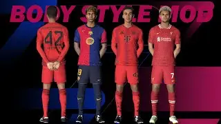 PES 2017 NEW BODY STYLE MOD 24-2025 UPDATE - FOR ALL PATCH