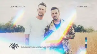 Love and Theft - Accidentally On Purpose (Official Visualizer) - Better Off EP