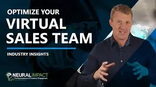 Optimize Your Virtual Sales Team with Neural Impact