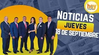 Titulares prensa dominicana jueves 18 de septiembre 2025 | Hoy Mismo