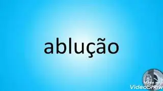 How to say ablu&ccedil;&atilde;o