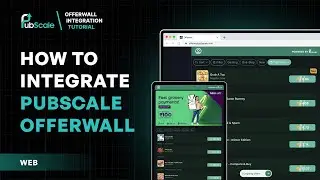How to Integrate Offerwall SDK on Web | Step-by-Step Tutorial + Sample Project | PubScale