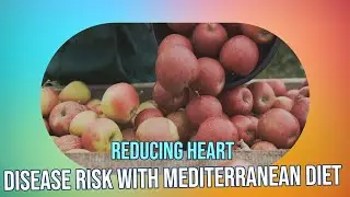 Protect Your Heart Health This Winter: Mediterranean Diet & Exercise Tips