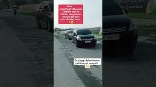 Wooi..Jalan Pasar 5 kawasan Citraland arah ke Unimed yang hancur lebur terlihat dilening 