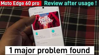 Moto Edge 60 pro display , camera , battery, heating & all review after usage