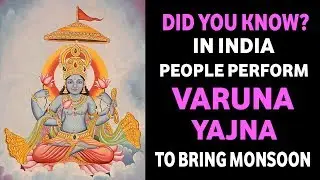 Did you know? In India people perform Varuna Yajna to bring monsoon | Artha - Amazing Facts