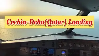 Cochin to Qatar Landing Hamad International Airport Doha