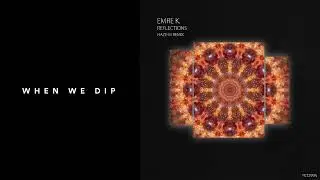 Premiere: Emre K - Reflections ft. Onur Guneri (Haze-M Remix) [Polyptych Noir]