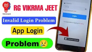 Rg vikramjeet app login problem | invalid login credentials rg vikramjeet | how to fix login error