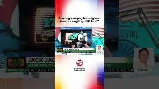 Ano ang sakop ng housing loan insurance ng Pag-IBIG fund? | Ted Failon & DJ Chacha