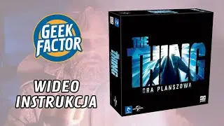 THE THING: GRA PLANSZOWA - Wideo Instrukcja