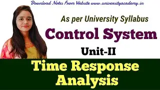 CS10: Time Response Analysis of First and Second-Order Systems |  Time Response Analysis