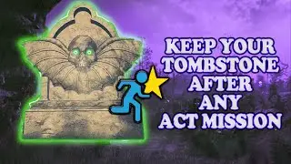 Keep your Tombstone After any ACT Mission