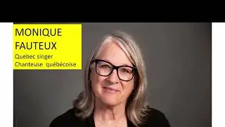 monique  fauteux  chanteuse  qu&eacute;b&eacute;coise /quebec singer