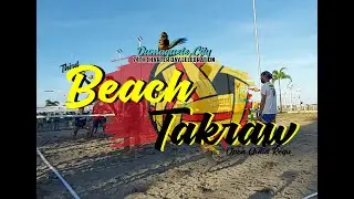 DTCI OLD SKUL VS. TEAM PIAPI (BEACH TAKRAW 2022 DUMAGUETE CITY) Bunalanay sa balas 2022 🔥🔥🔥