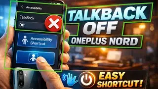 📵oneplus nord talkback off/oneplus nord talkback off shortcut/oneplus nord 2 5g talkback off/2026