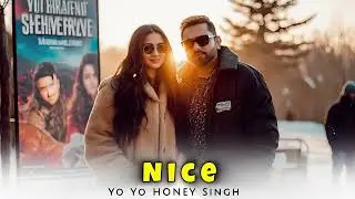 Nice Couple: Yo Yo Honey Singh | New Ai Song