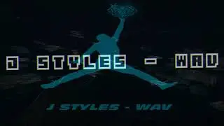 J styles - Wav (instrumental) (Prod by Nino)