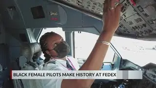 FedEx has first all woman African American flight crew
