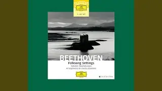 Beethoven: 26 Welsh Songs, WoO 155: No. 14, The Dream