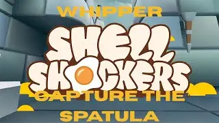 Shell Shockers - Whipper Capture The Spatula - No Commentary