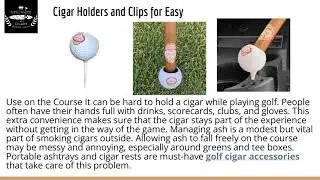 Golf Cigar Accessories  Making Smoking on the Course More Enjoyable