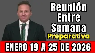 Reuni&oacute;n Vida y Ministerio Cristianos | Semana del 19 Al 25 de Enero 2026