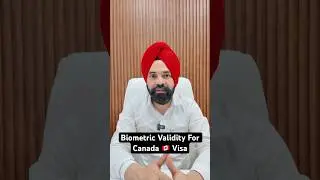 Biometric Validity For Canada 🇨🇦 Tourist Visa