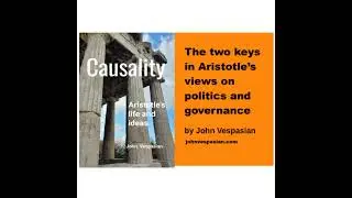 The two keys in Aristotle&rsquo;s views on politics and governance