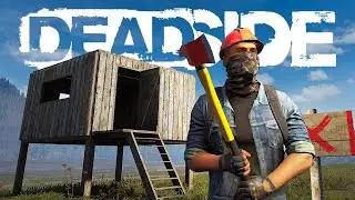 BASE CONSTRUCTION! | Deadside Survival Part 20