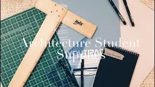 Interior Architecture Student Tools/ Essentials
