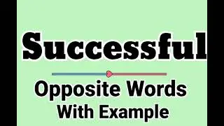 Successful opposite word in english | Successful opposite in Hindi | Successful meaning in Hindi