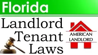 Florida Landlord Tenant Laws | American Landlord